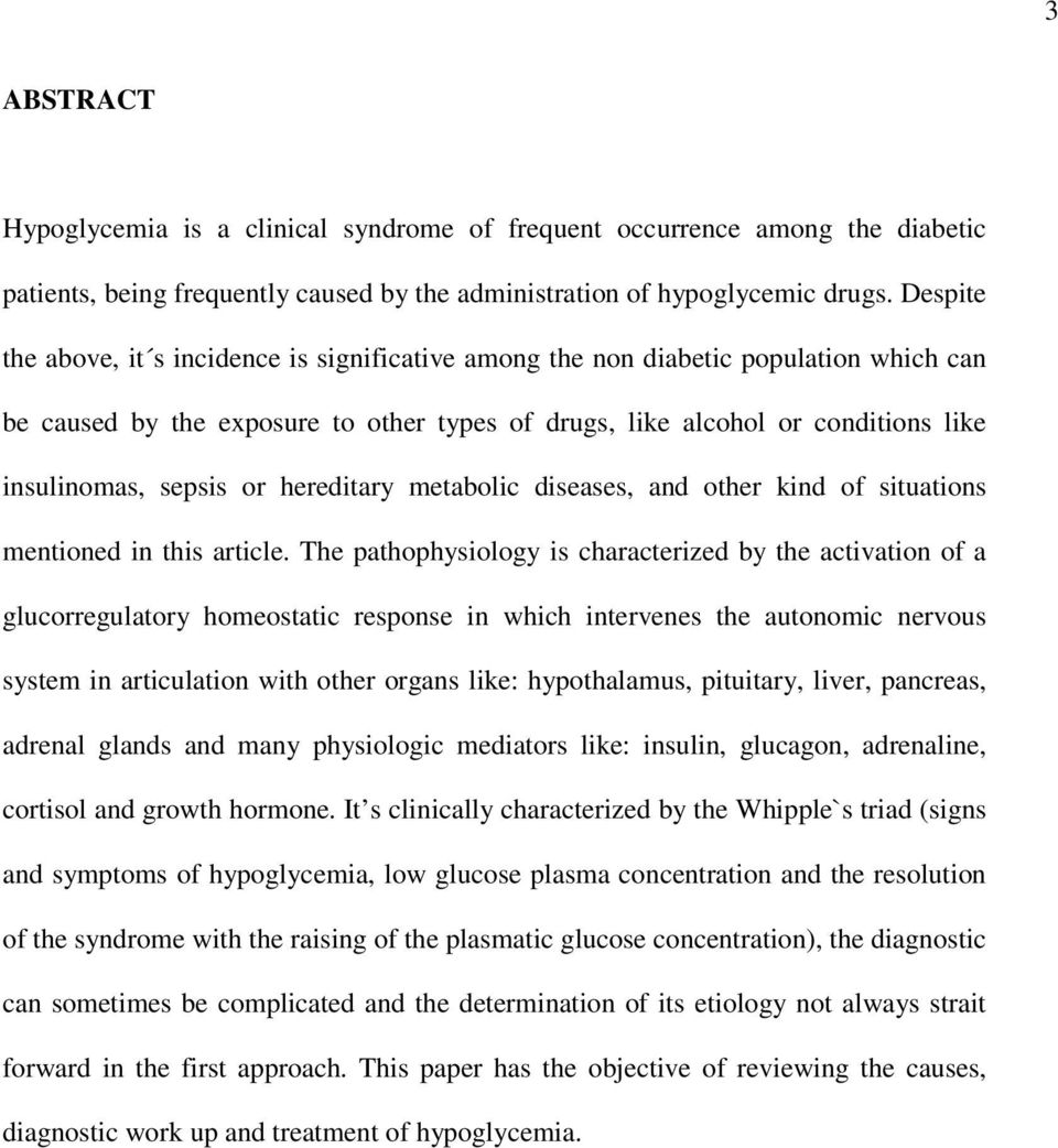 or hereditary metabolic diseases, and other kind of situations mentioned in this article.