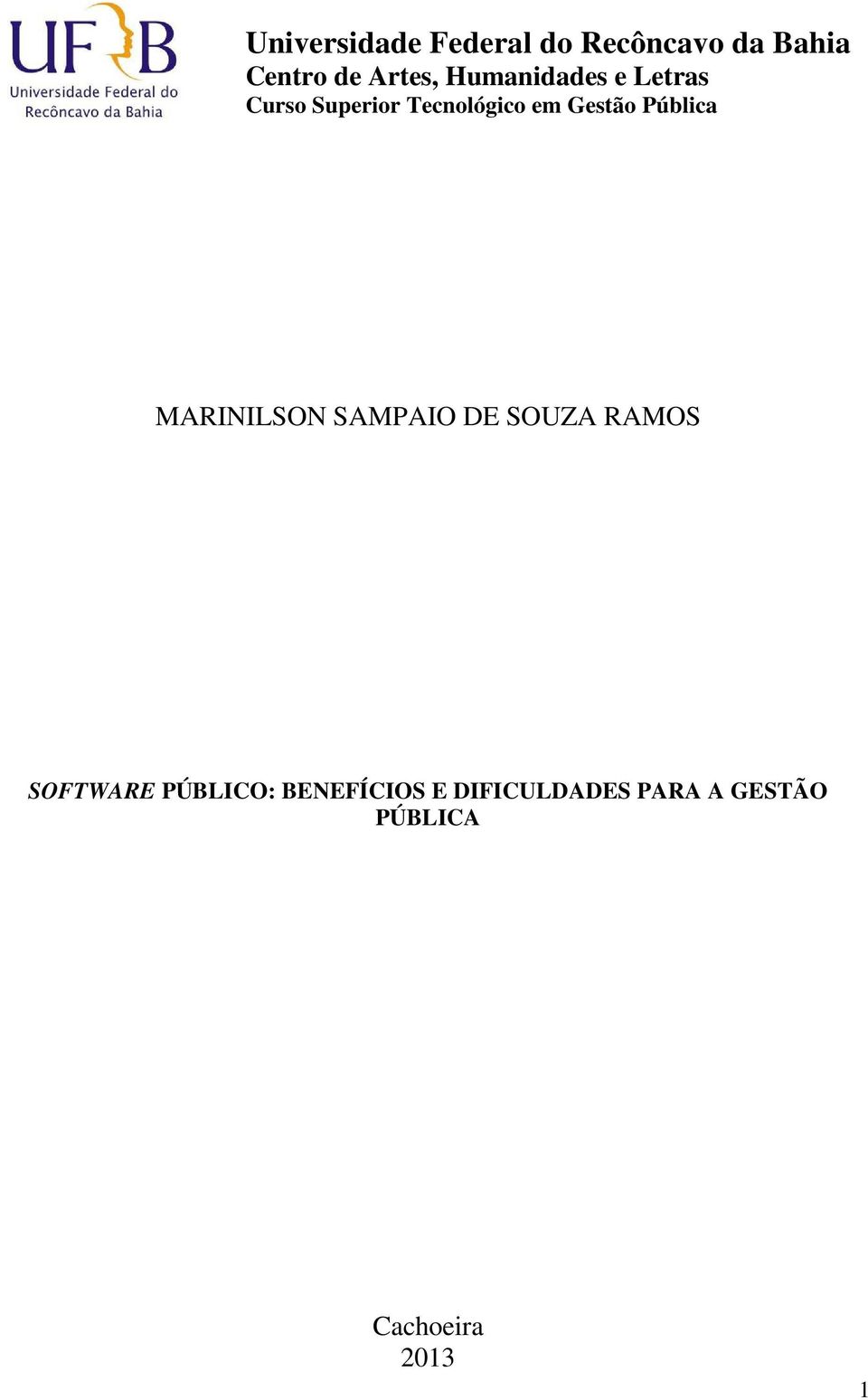 Pública MARINILSON SAMPAIO DE SOUZA RAMOS SOFTWARE PÚBLICO: