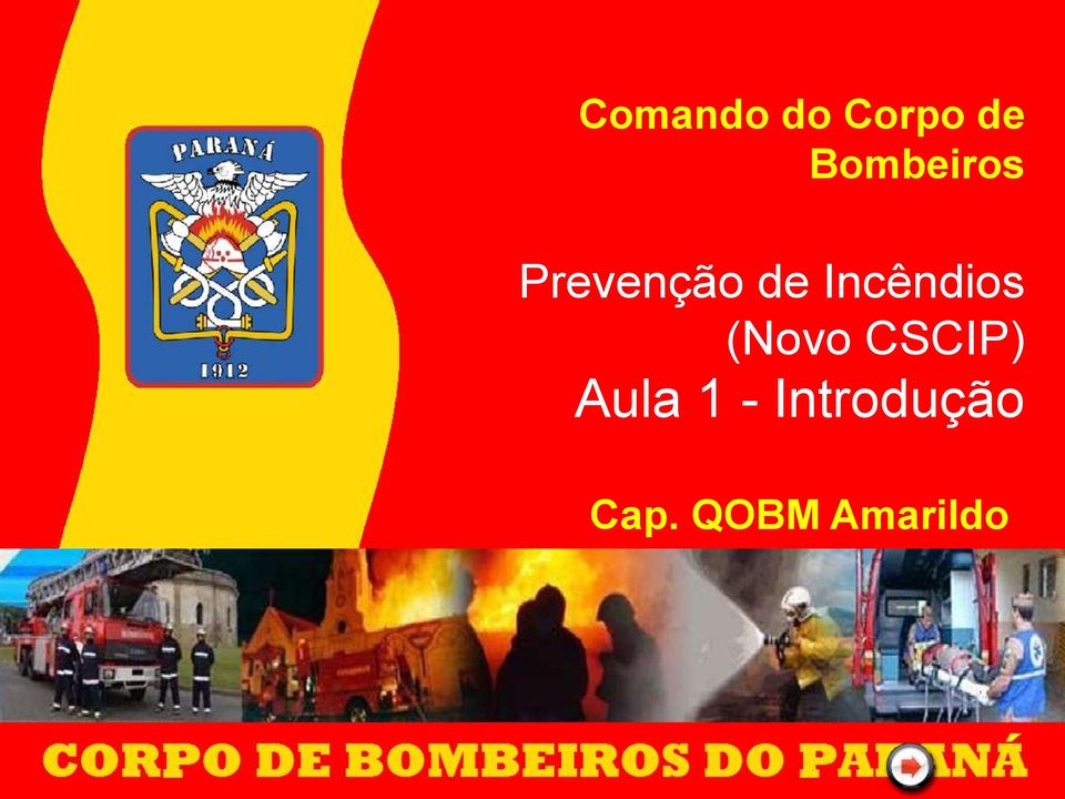 Incêndios (Novo CSCIP)