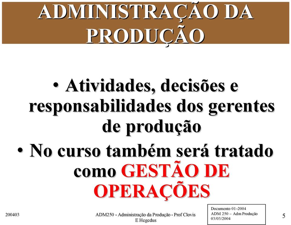 responsabilidades dos gerentes de