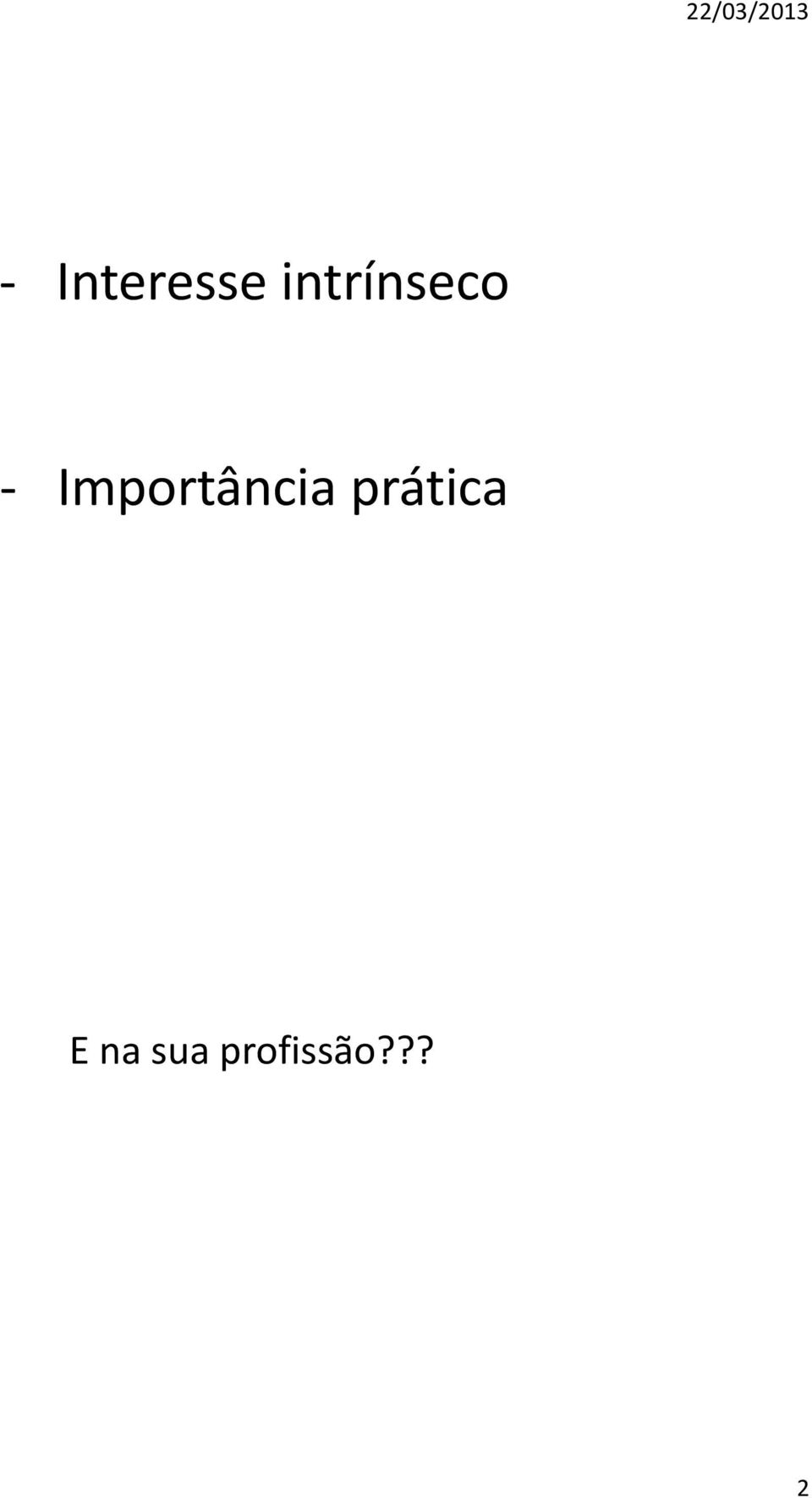 Importância