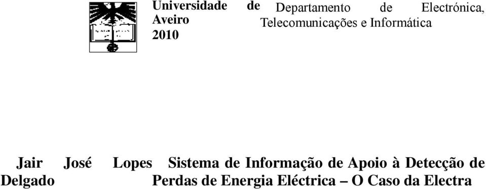 José Lopes Sistema de Informação de Apoio à