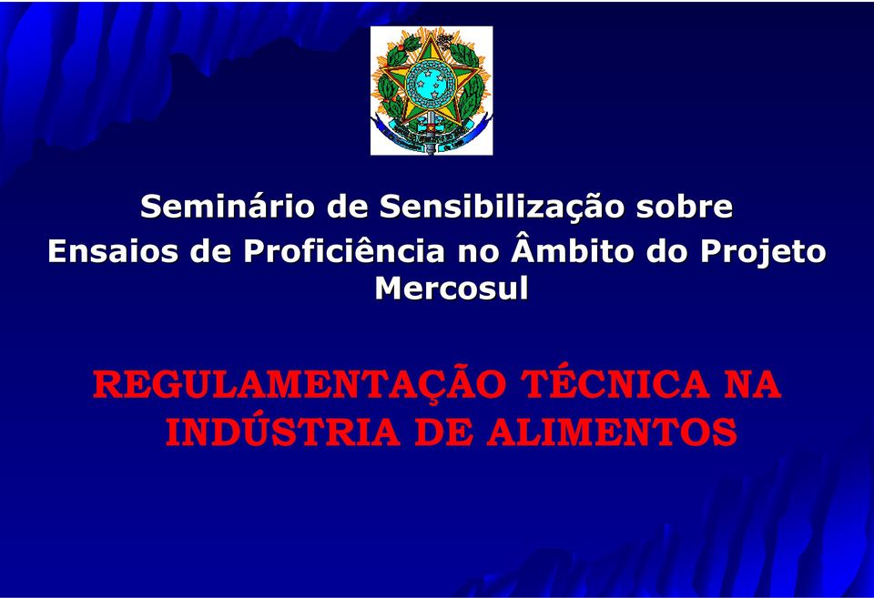 do Projeto Mercosul