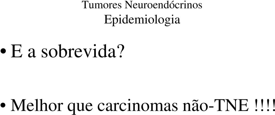 Epidemiologia E a