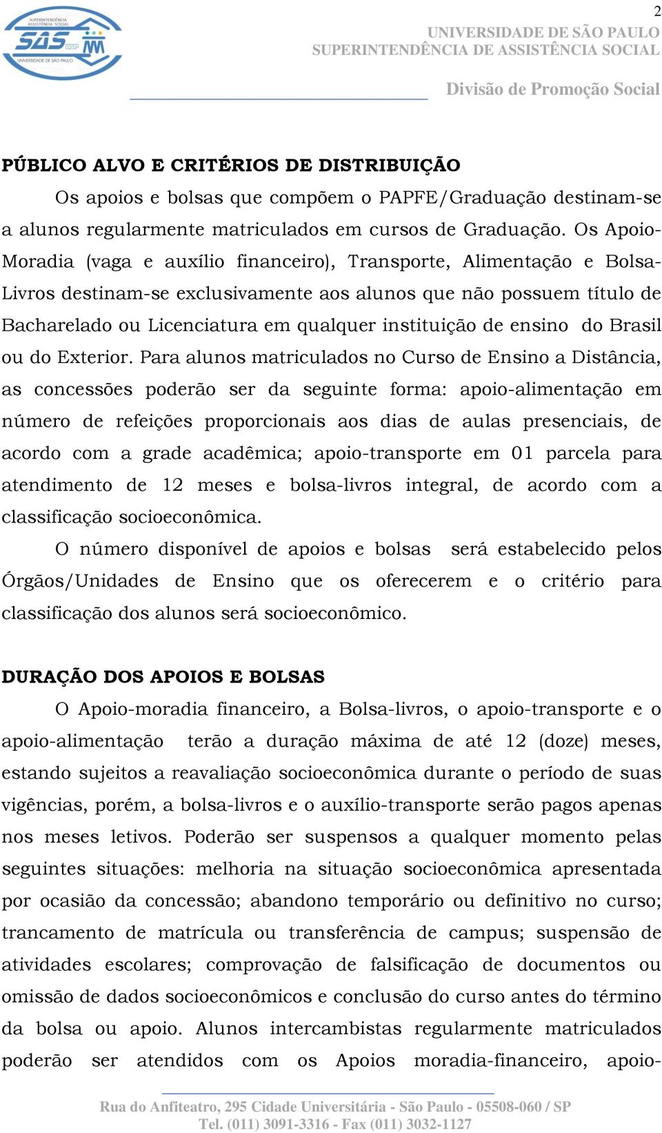 instituição de ensino do Brasil ou do Exterior.