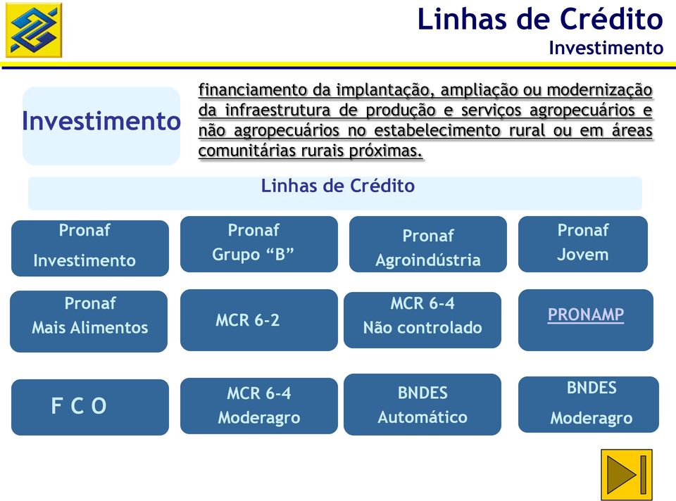 ou em áreas comunitárias rurais próximas.