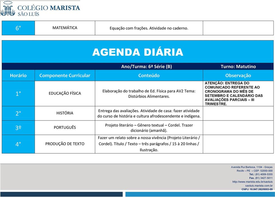 PRODUÇÃO DE TEXTO Fazer um relato sobre a nossa vivência (Projeto