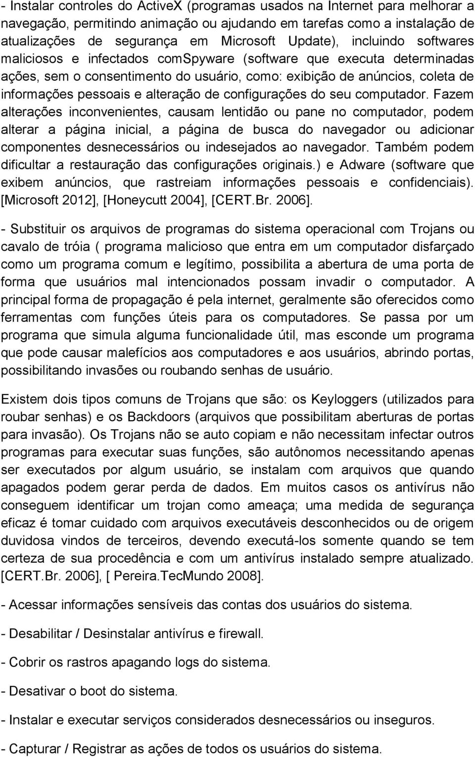 alteração de configurações do seu computador.