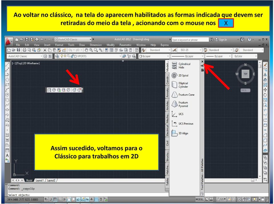 retiradas do meio da tela, acionando com o mouse