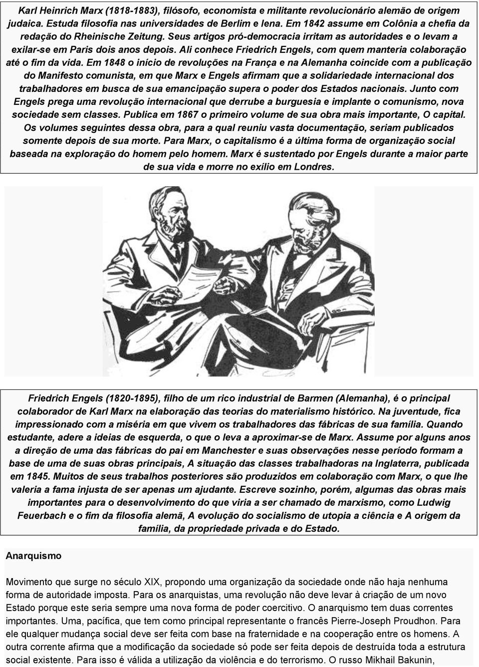 Ali conhece Friedrich Engels, com quem manteria colaboração até o fim da vida.