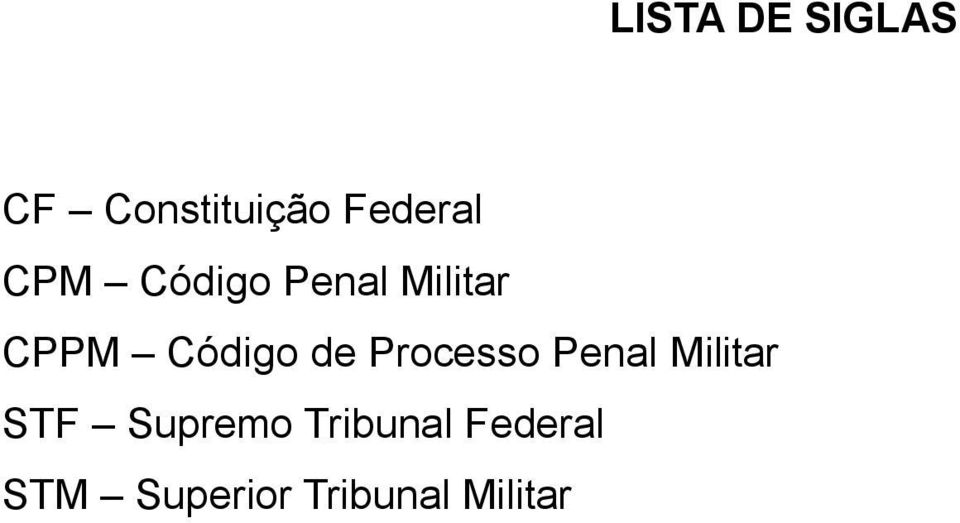 Processo Penal Militar STF Supremo