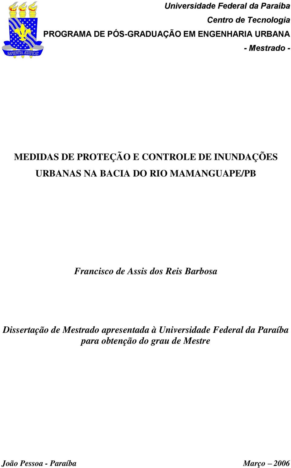 BACIA DO RIO MAMANGUAPE/PB Francisco de Assis dos Reis Barbosa Dissertação de Mestrado