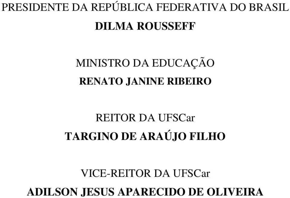 RIBEIRO REITOR DA UFSCar TARGINO DE ARAÚJO FILHO