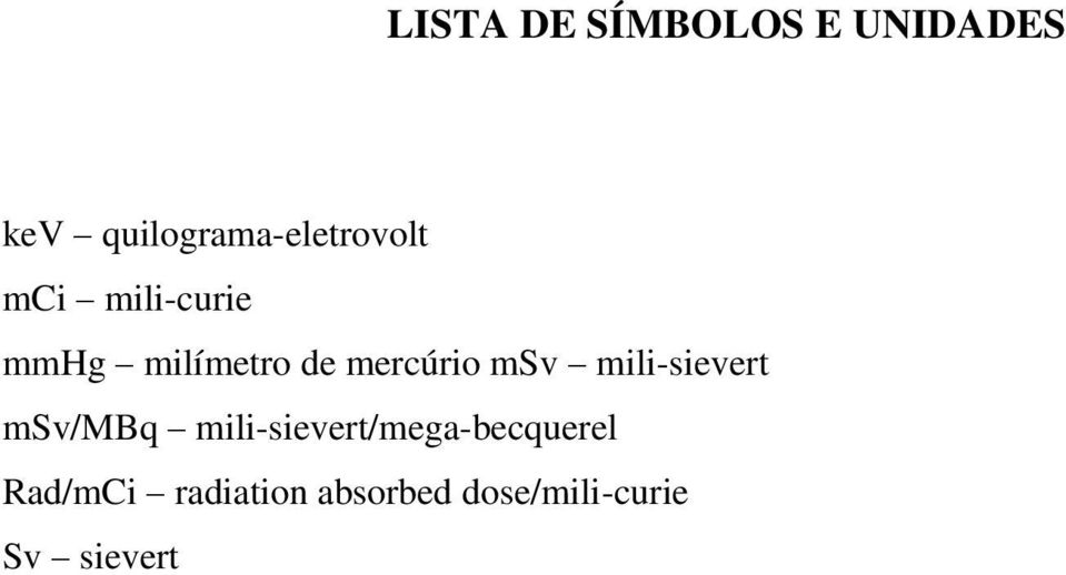 milímetro de mercúrio msv mili-sievert msv/mbq