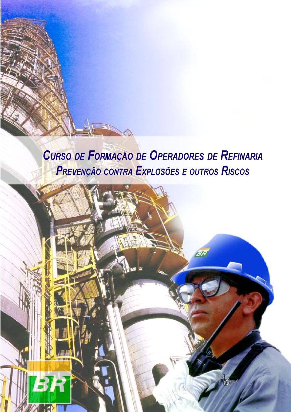 REFINARIA PREVENÇÃO