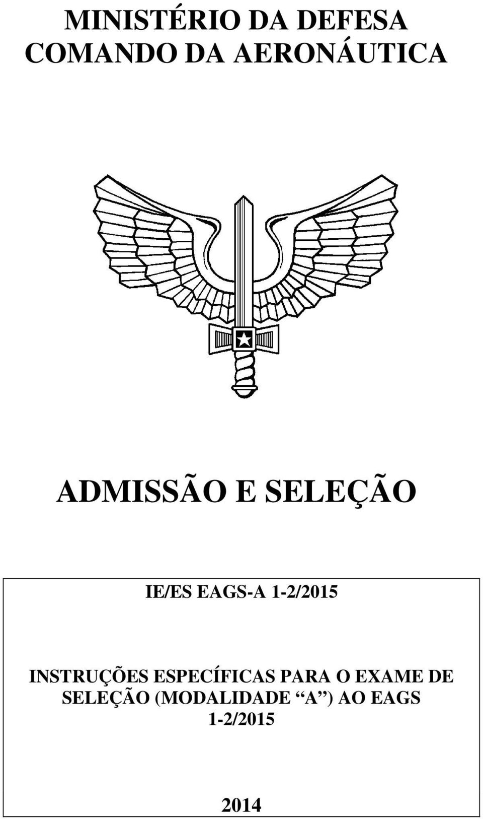 EAGS-A 1-2/2015 INSTRUÇÕES ESPECÍFICAS