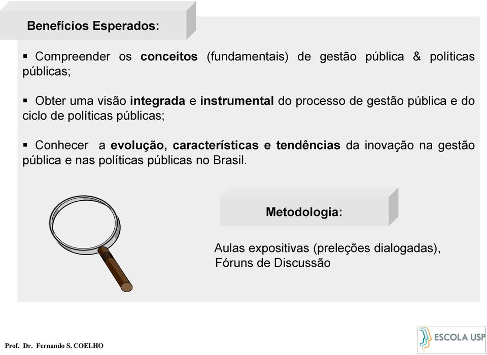 Conhecer a evolução, características e tendências da inovação na gestão pública e nas políticas públicas