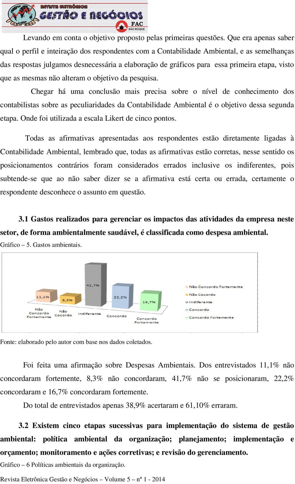 etapa, visto que as mesmas não alteram o objetivo da pesquisa.