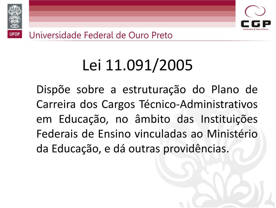 Carreira dos Cargos Técnico-Administrativos em