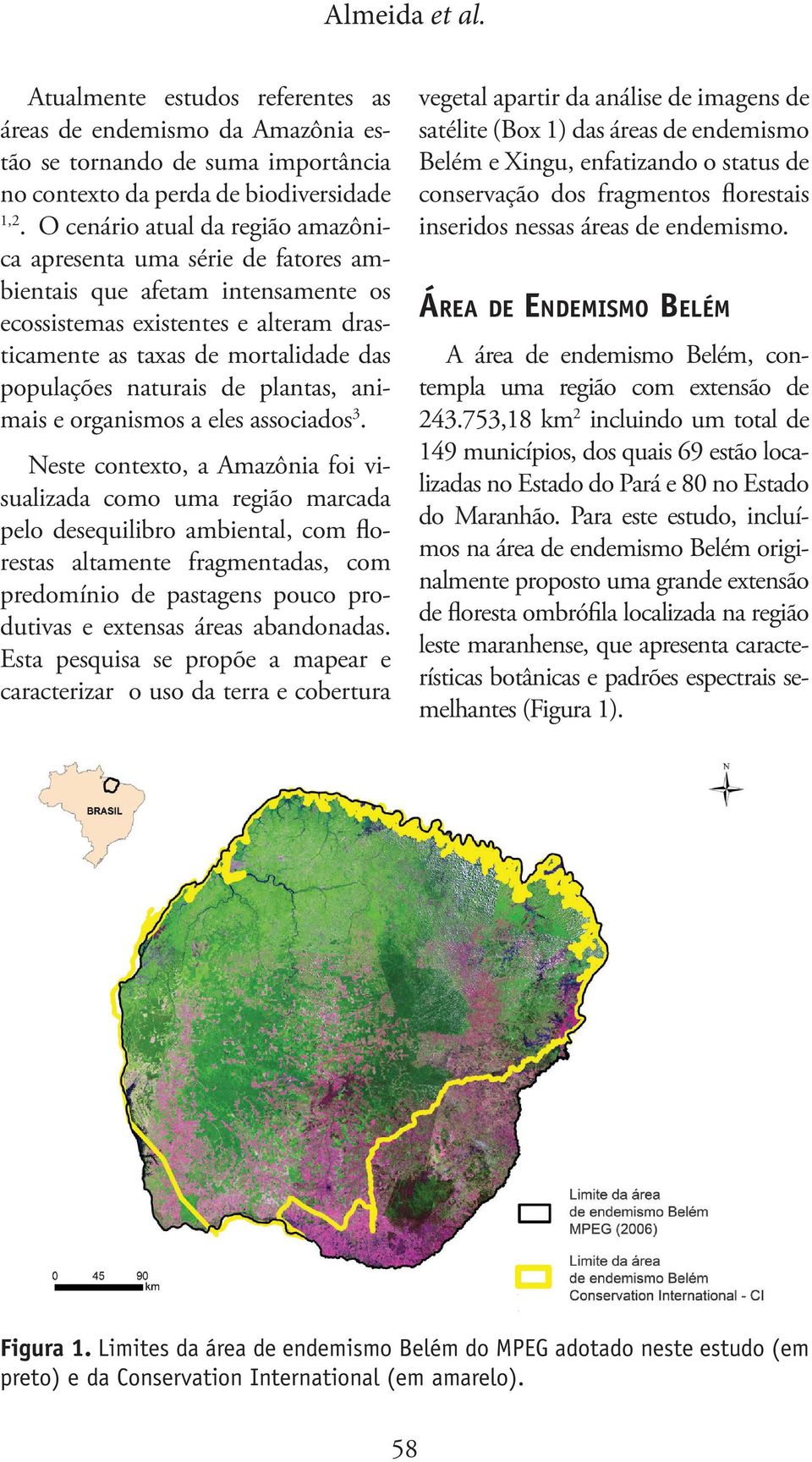 naturais de plantas, animais e organismos a eles associados 3.