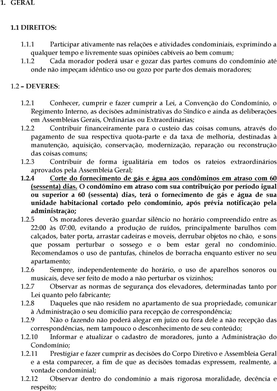 Ordinárias ou Extraordinárias; 1.2.