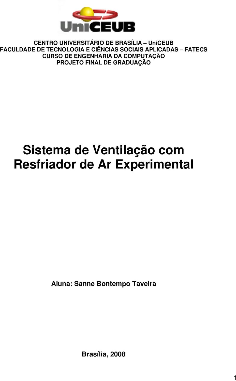 COMPUTAÇÃO PROJETO FINAL DE GRADUAÇÃO Sistema de Ventilação com