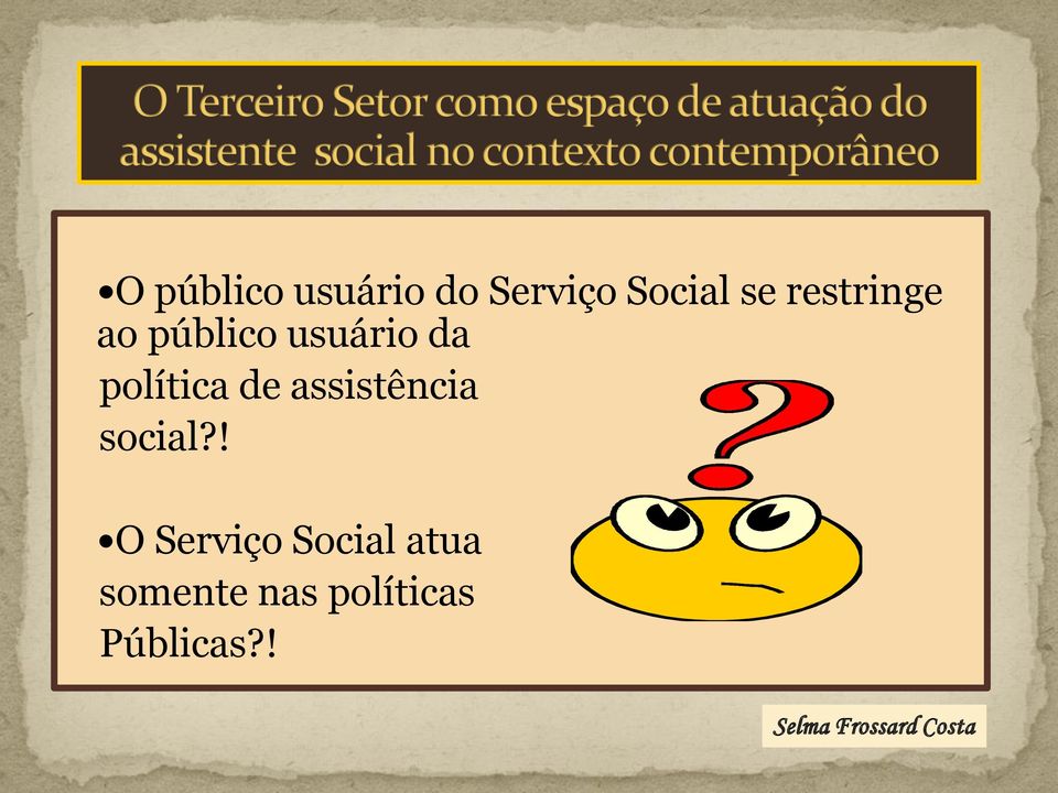 política de assistência social?