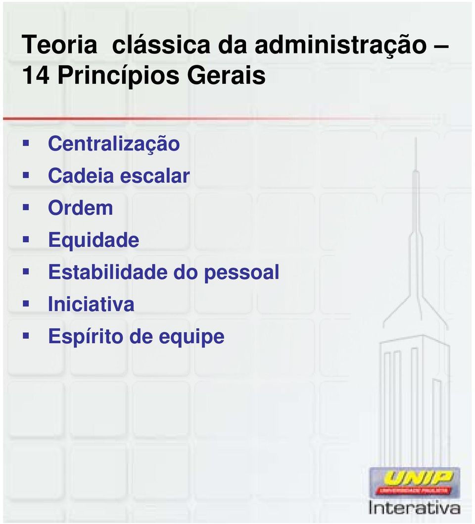 Cadeia escalar Ordem Equidade