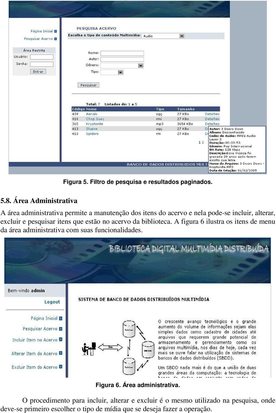 pesquisar itens que estão no acervo da biblioteca.