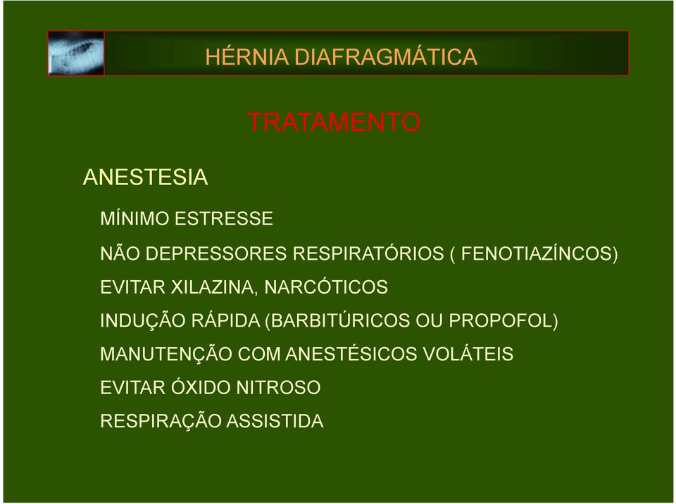 NARCÓTICOS INDUÇÃO RÁPIDA (BARBITÚRICOS OU PROPOFOL)