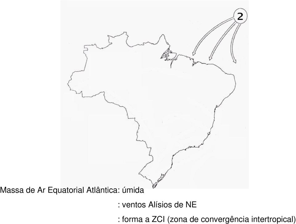 Alísios de NE : forma a ZCI