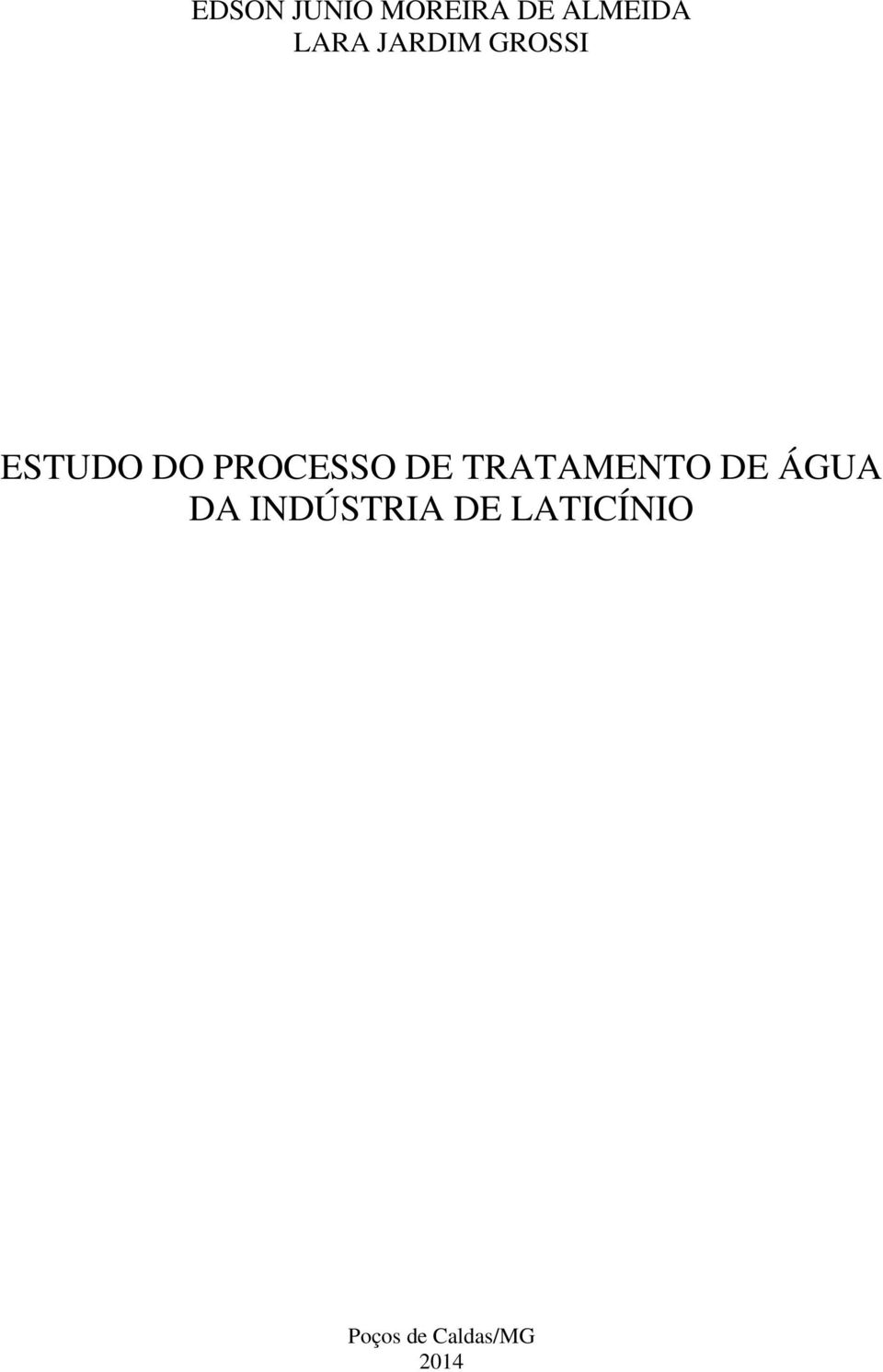 PROCESSO DE TRATAMENTO DE ÁGUA DA