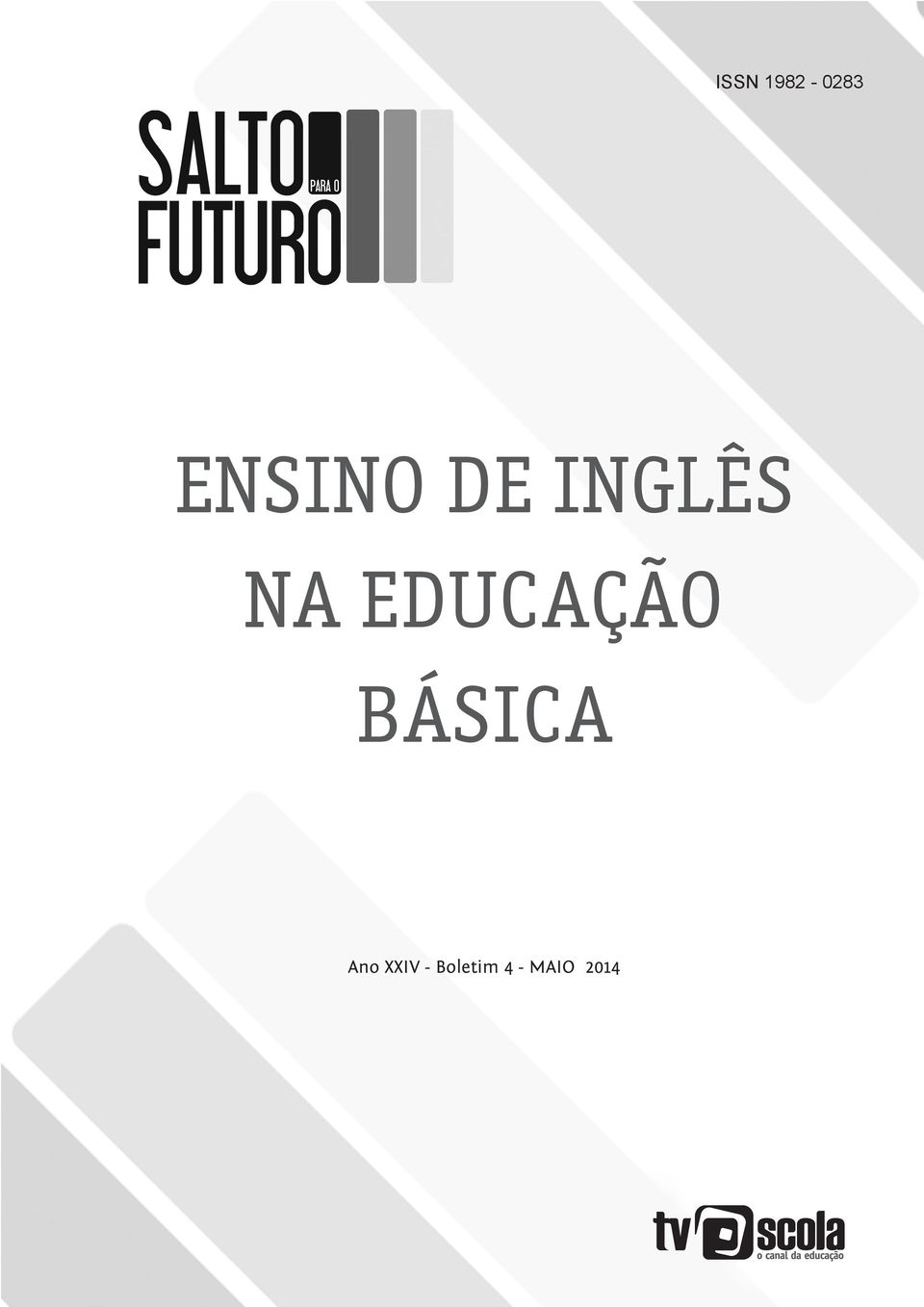 EDUCAÇÃO BÁSICA Ano