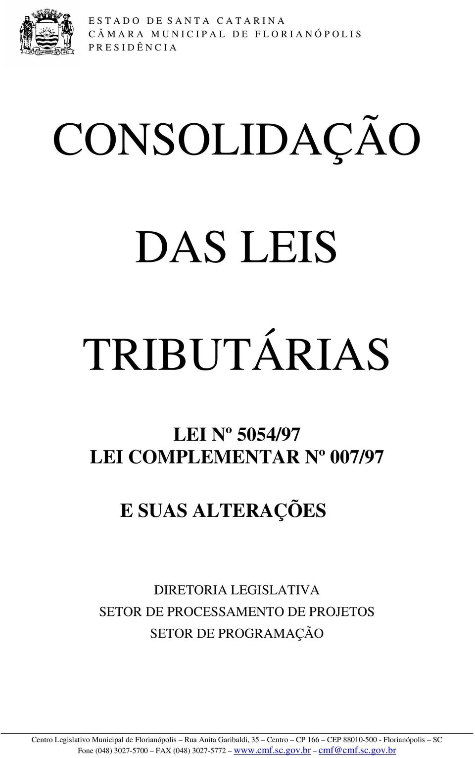 ALTERAÇÕES DIRETORIA LEGISLATIVA SETOR DE