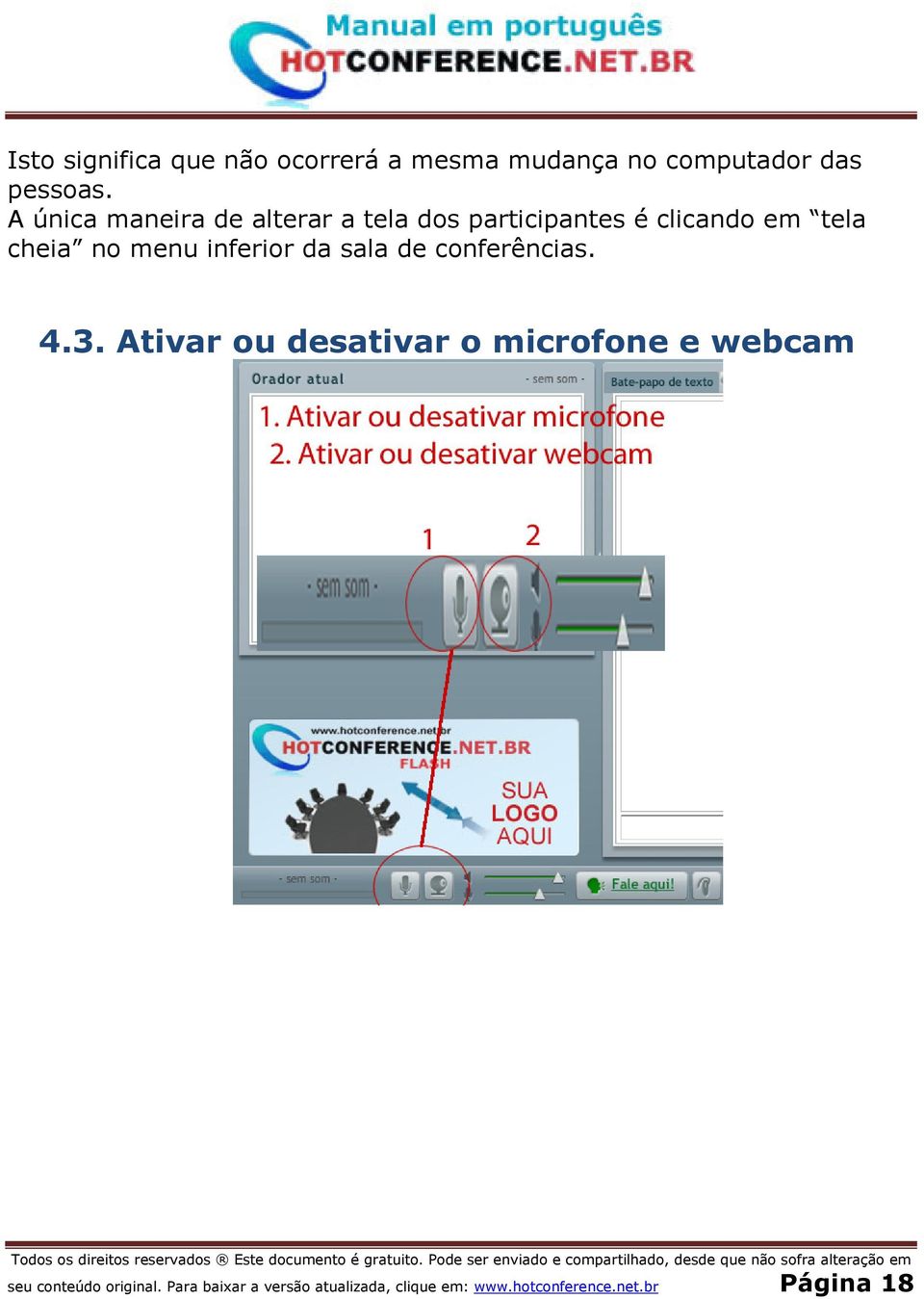 inferior da sala de conferências. 4.3.