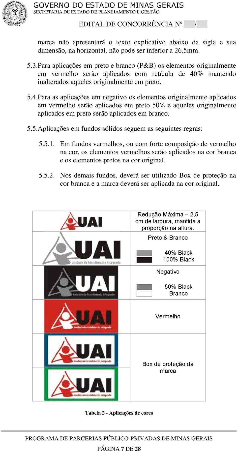 % mantendo inalterados aqueles originalmente em preto. 5.4.