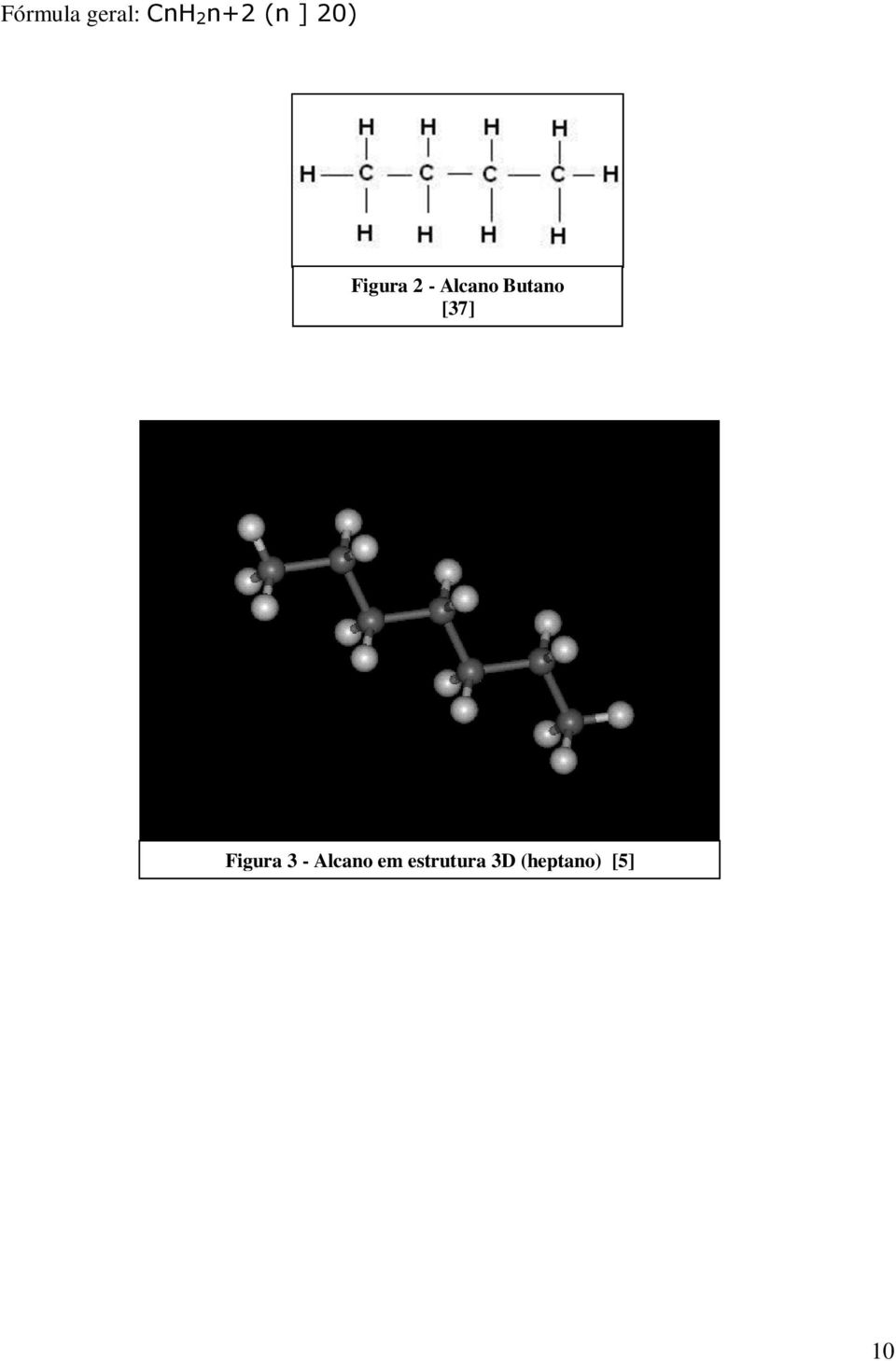 Butano [37] Figura 3 -