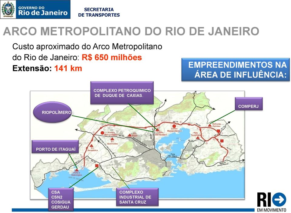 DE INFLUÊNCIA: COMPLEXO PETROQUIMICO DE DUQUE DE CAXIAS.