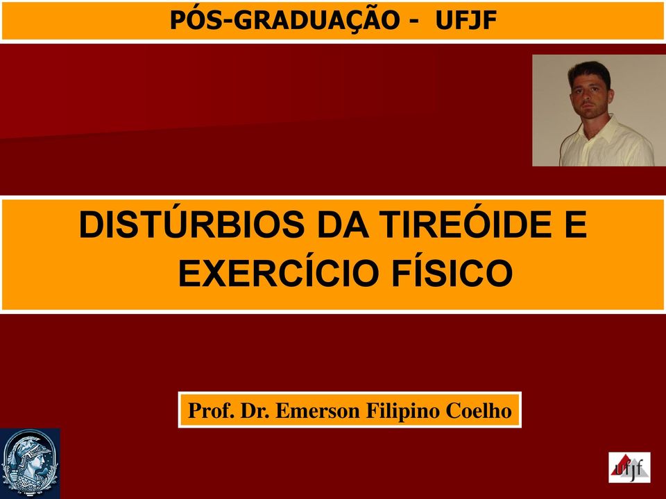 E EXERCÍCIO FÍSICO Prof.