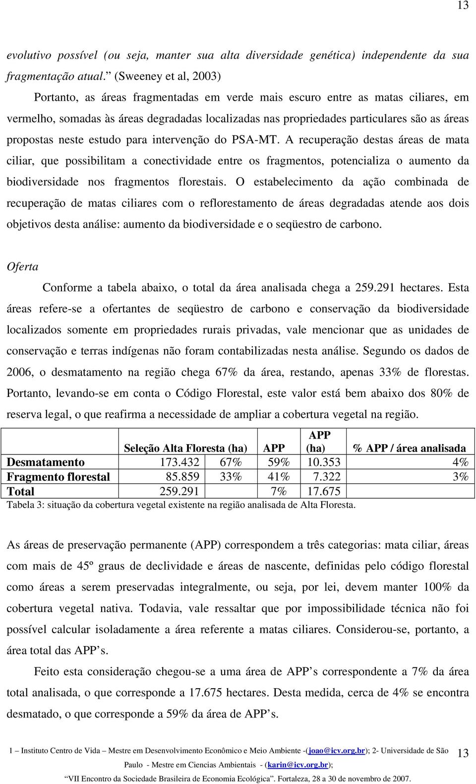 propostas neste estudo para intervenção do PSA-MT.