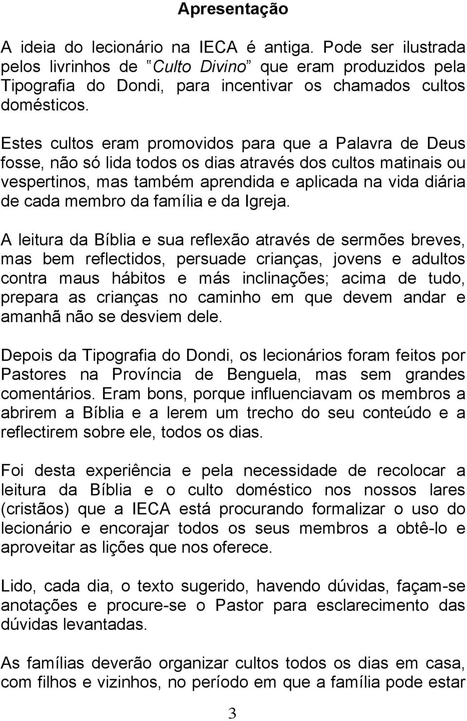 família e da Igreja.