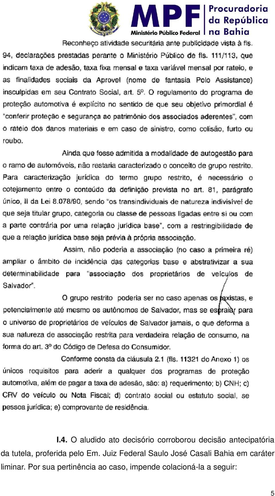 Juiz Federal Saulo José Casali Bahia em caráter