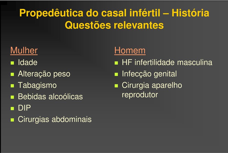 Bebidas alcoólicas DIP Cirurgias abdominais Homem HF