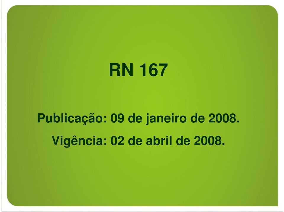 janeiro de 2008.