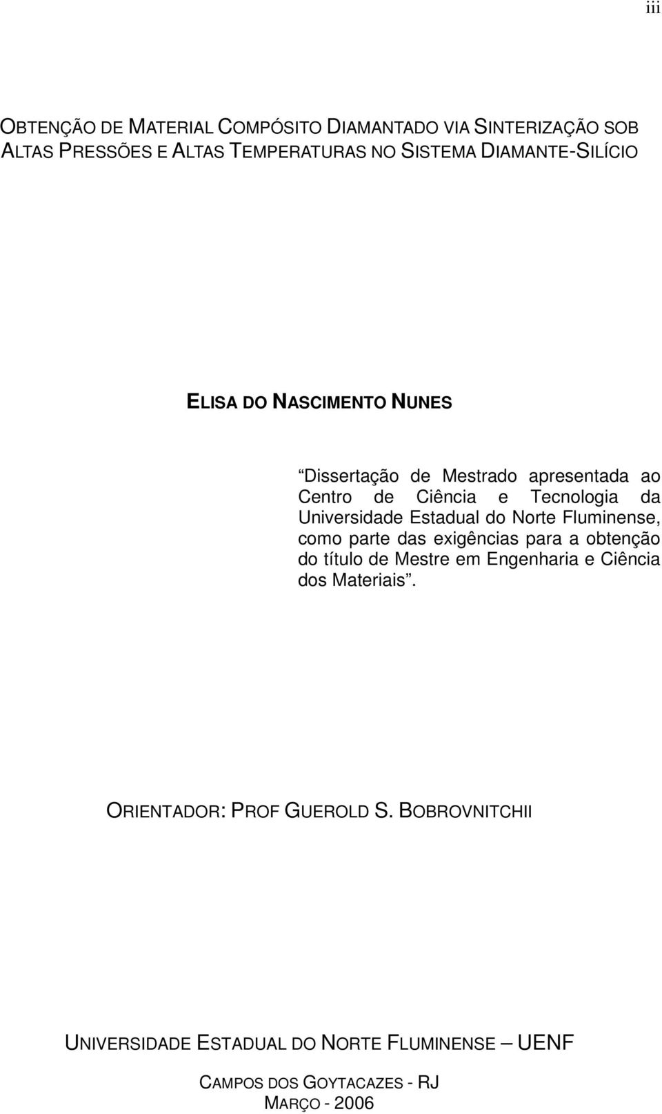 Universidade Estadual do Norte Fluminense, como parte das exigências para a obtenção do título de Mestre em Engenharia e