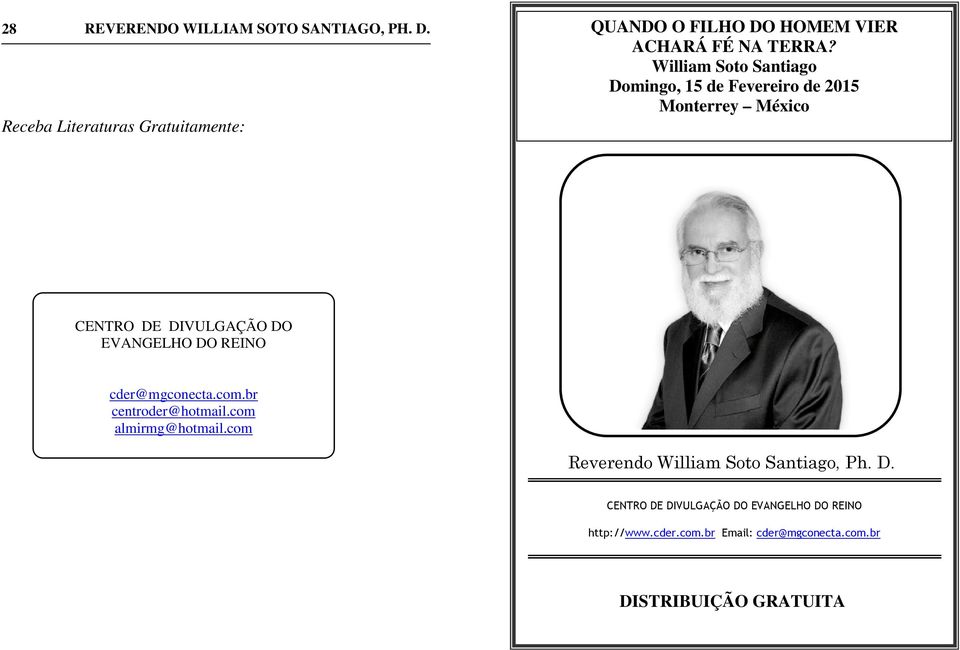 DO REINO cder@mgconecta.com.br centroder@hotmail.com almirmg@hotmail.