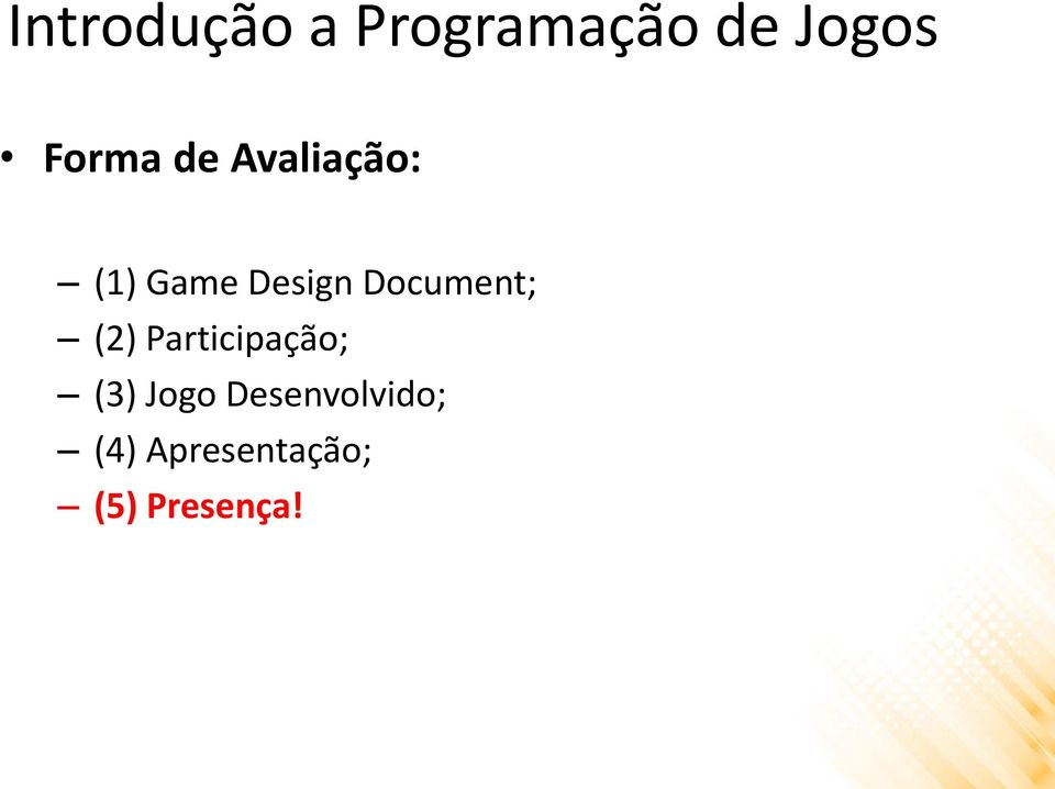 Document; (2) Participação; (3) Jogo