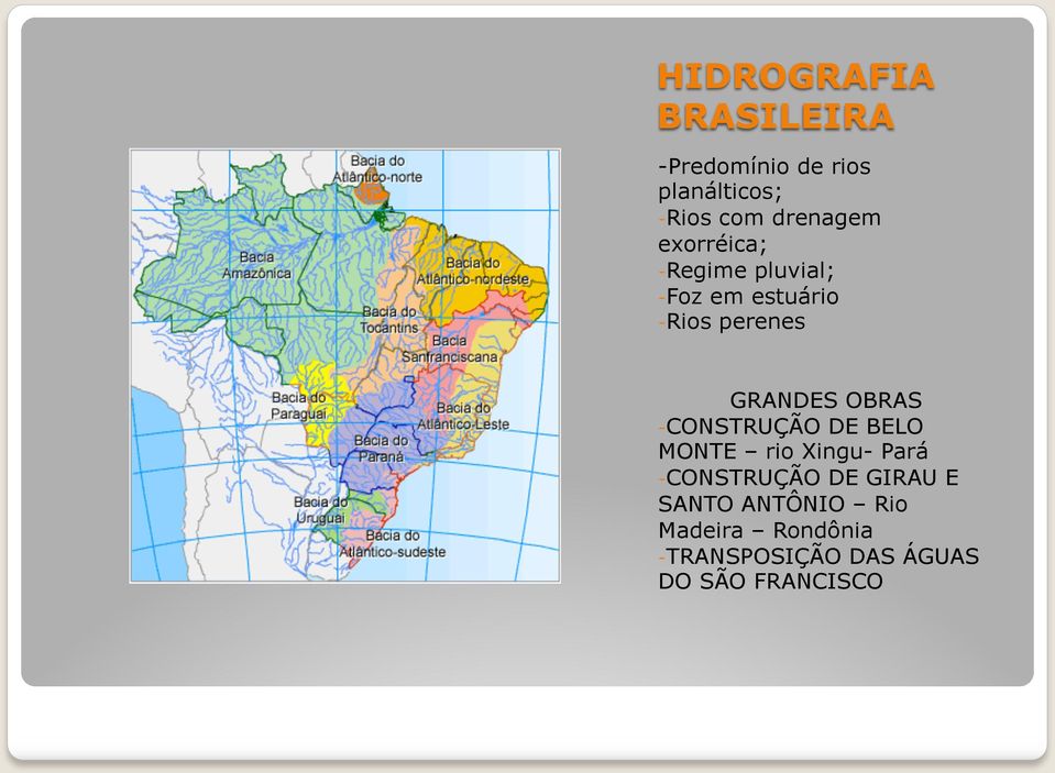 GRANDES OBRAS - CONSTRUÇÃO DE BELO MONTE rio Xingu- Pará - CONSTRUÇÃO DE