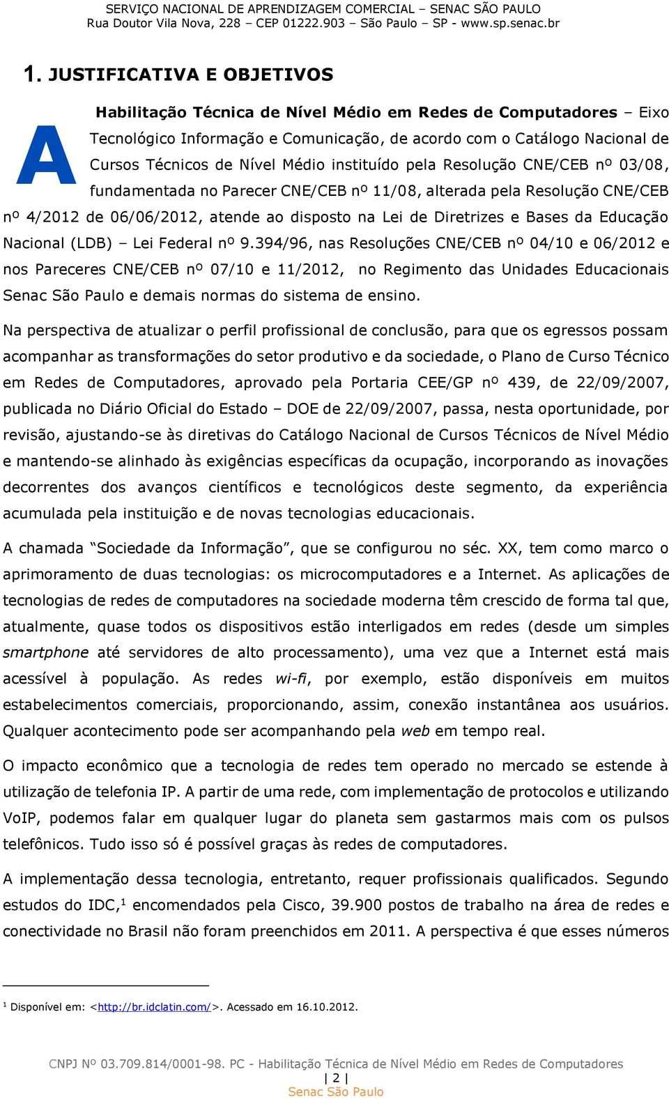 Educação Nacional (LDB) Lei Federal nº 9.