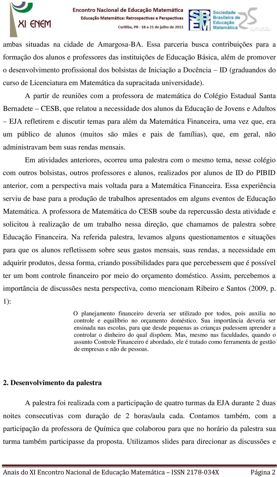 ID (graduandos do curso de Licenciatura em Matemática da supracitada universidade).